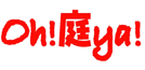 株式会社oh庭ya